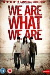 We Are What We Are