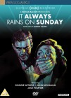 It Always Rains On Sunday